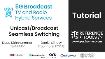 5G-MAG Reference Tools - 5G Broadcast-Broadband Seamless Switching