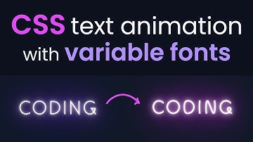 CSS Text Animation with Variable Fonts - Variable Fonts Tutorials