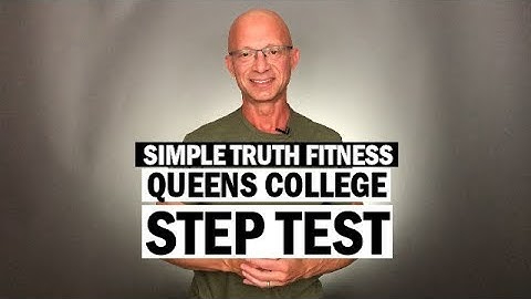 The One About the Queens College Step Test