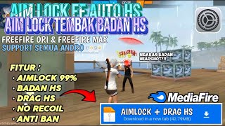 FILE NEW UPDATE DRAG HS   AIMLOCK 99% NO DRAG HS TERBARU REGEDIT FF AUTO HEADSHOT TERBARU 2026