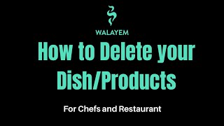 How to Delete your Dish/Products كيف تقوم بحذف منتجاتك في تطبيق ولايم screenshot 5