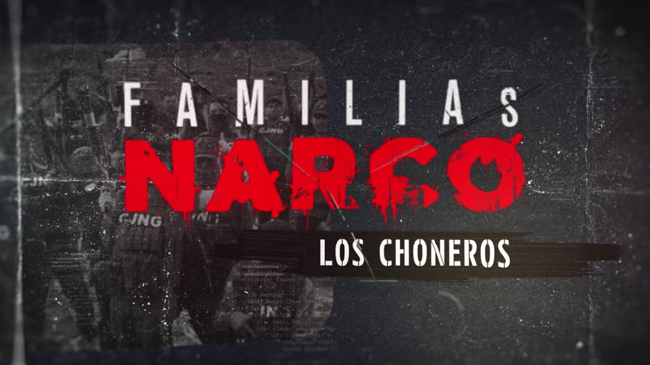 Familias Narco: Los Choneros | Especiales DNEWS