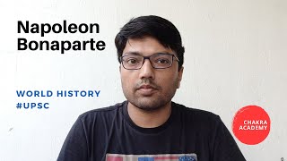 Napoleon Bonaparte - Rise and Fall (World History for UPSC Mains Examination) #UPSC #World_History