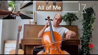 All of Me -  By John Legend - (Cello Cover) - (1/5 from 2013)