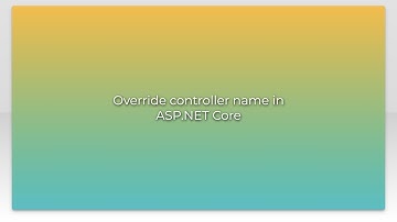 Override controller name in ASP.NET Core