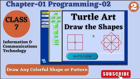 🐢Turtle Art | 💻How to Draw the Shape | Part-2 | Class 7 ICT | Chapter 1 | Programming 02