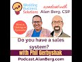 Phil gerbyshak  do you have a sales system