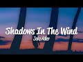 Jake Adler - Shadows In The Wind (Lyrics)