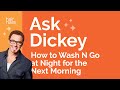Ask Dickey! E20: Reviving Wash & Go In The Morning