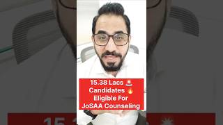 All 15.38 Lac Candidate Eligible For JoSAA Counselling🔥 #jee #jeemain #jee2026 #neet #shorts