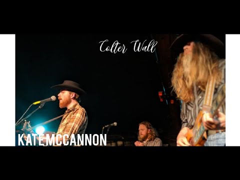 Colter Wall singing Kate McCannon - YouTube