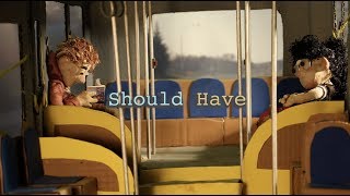 Should Have -- Stop Motion Student Film