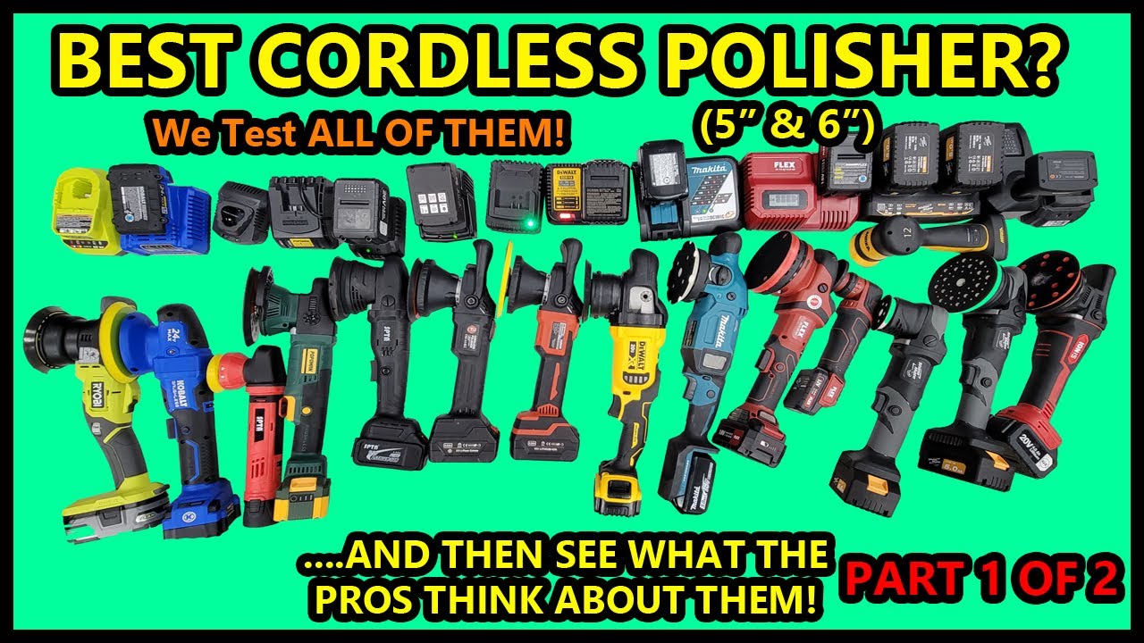 Cordless Polisher Random Orbital 5 & 6 ULTIMATE comparison 6 Pros Test  them out PART 1 of 2 