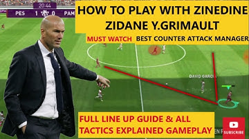 HOW to PLAY Y.GRIMAULT Pes 2020 Mobile Formation Guide & Tactics | HOW to PLAY Zinedine Zidane