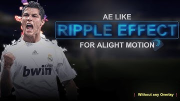 🔥 AE-Like Ripple Effect in Alight Motion | No Overlays Needed! (Easy Tutorial)
