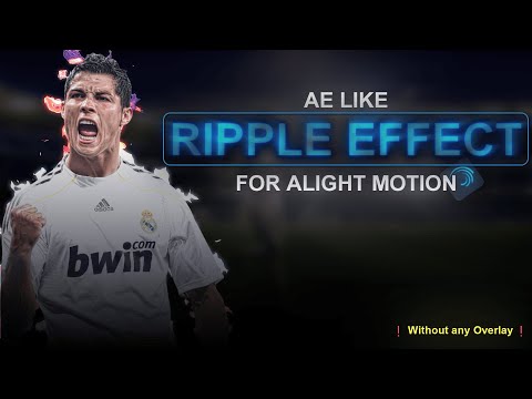 🔥 AE-Like Ripple Effect in Alight Motion | No Overlays Needed! (Easy Tutorial)