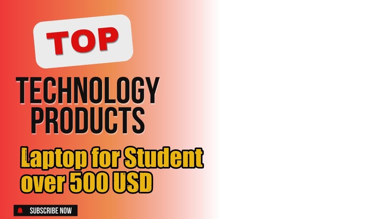 Top 5 Technology products about Laptop for Student over 500 USD Best-loved of All Time