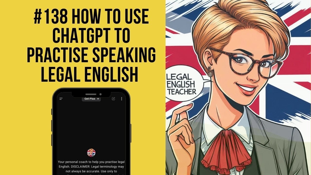 138: How to Use ChatGPT to Practise you Legal English