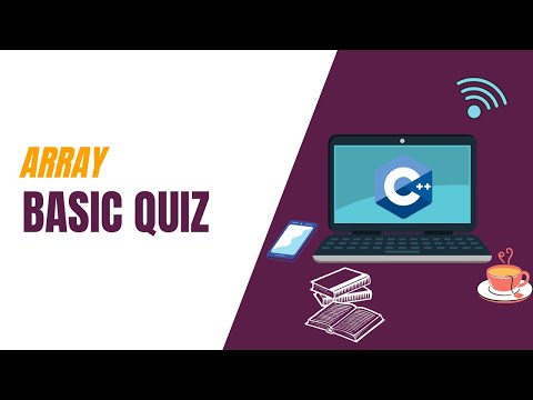 C++ Array Fundamentals: Quiz and Solutions for Beginners| #4 | English