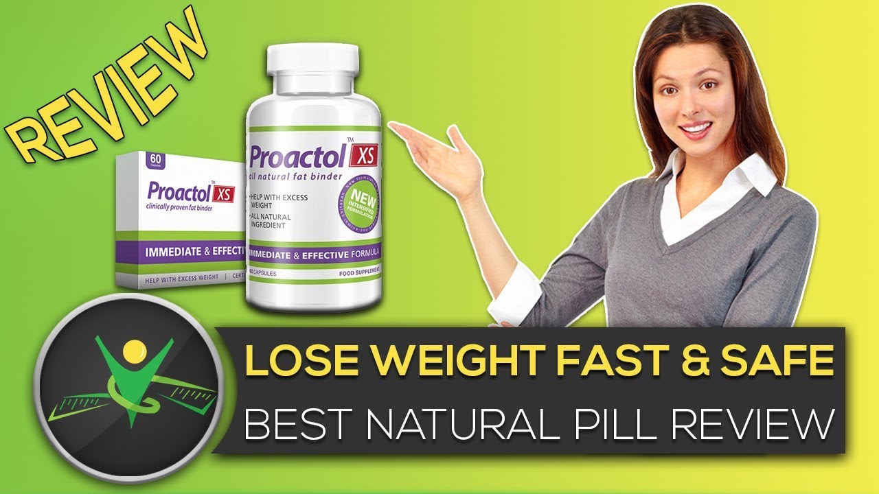 Best New Weight Loss Pill Proactol XS Best WeightLoss Aids For All