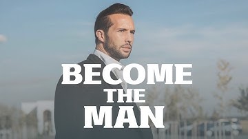 Tristan Tate Motivation - Become The Man - Adversity & Resilience