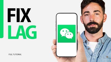 How To Fix Lag On WeChat App 2024