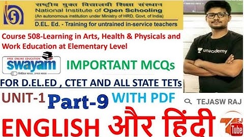 LIVE COURSE-508 SWAYAM IMPORTANT MCQs UNIT-9 PART-9 |D.EL.ED |CTET |TET|| TEJ TUBE