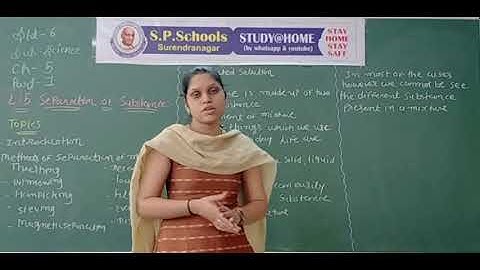 STD 6 CBSE | SCIENCE LEC 24 | S P SCHOOL SURENDRANAGAR