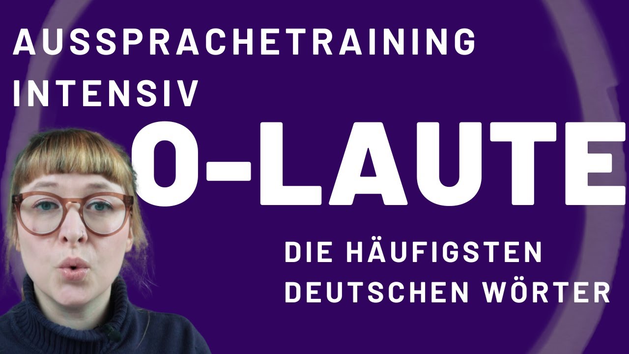 Ausspracheübung intensiv oLaute korrekt aussprechen german