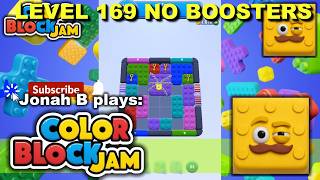 Color Block Jam Level 169 No Boosters