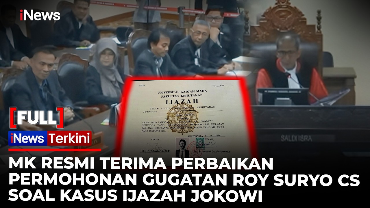 FULL MK Terima Perbaikan Permohonan Gugatan Roy Suryo CS di Kasus Ijazah  Jokowi | iNews Terkini