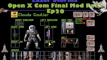 Open X Com Final Mod Pack |20 | Laser Storms