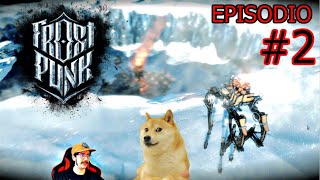 ⚡ Frostpunk - episodio 2 - IN MEZZO AL GHIACCIO ABBIAMO INCONTRATO UN NUOVO AMICO!