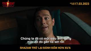 SHAZAM! CƠN THỊNH NỘ CỦA CÁC VỊ THẦN - TVC Just me 30s | KC 17.03.2023