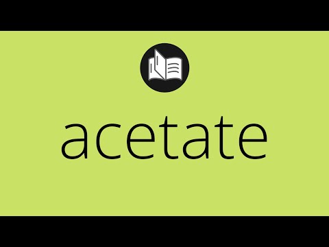 What ACETATE means • Meaning of ACETATE • acetate MEANING • acetate DEFINITION