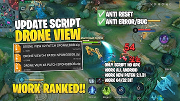 NEW UPDATE!! DRONE VIEW 0,5X 2X 4X & 6X PATCH SPONGEBOB WORK RANKED ANTI RESET- MOBILE LEGENDS