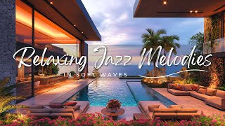 Seaside Smooth Jazz Calm - Gentle jazz music in the morning | Relaxing Jazz Melodies in Soft Waves