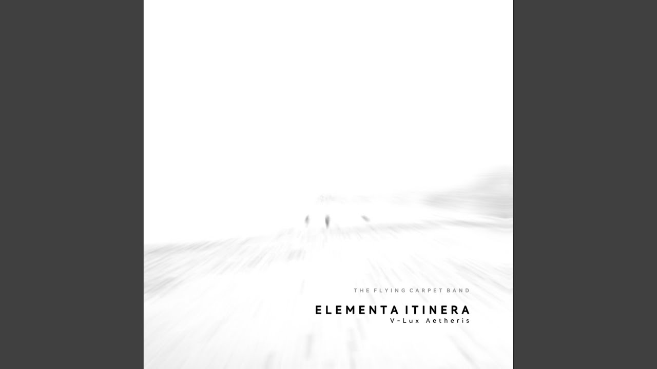 Elementa Itinera - V Lux Aetheris