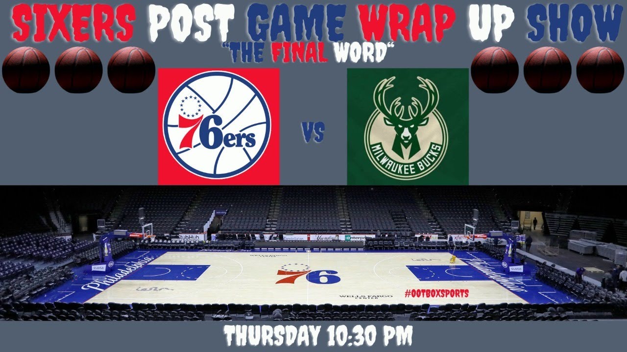 Sixers Post Game 1 vs Bucks Season Opener YouTube