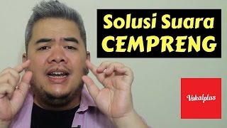 Solusi Suara Cempreng