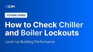 How to Check Chiller &amp; Boiler Lockouts | Advanced Tutorial Series