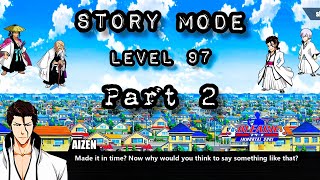 Bleach Immortal Soul Story Mode LEVEL 97 Chapter 26 - Part 2 ◆ Soft Music | *SPOILERS* screenshot 1