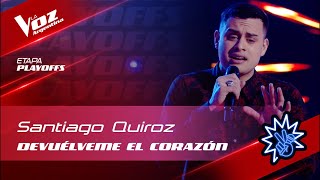 #TeamSoledad - Santiago Quiroz - "Devuélveme el corazón" - Playoffs - La Voz Argentina 2022