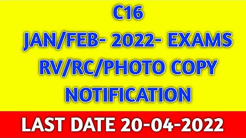 RV/RC/PHOTO COPY -NOTIFICATION # C16-JAN/FEB-2022#AP SBTET#DIPLOMA