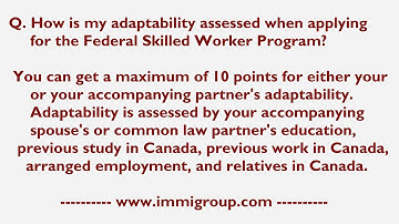 How is my adaptability assessed when applying for the Federal Skilled Worker Program?