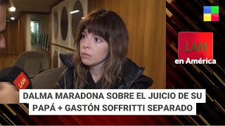 Dalma Maradona + Gastón Soffritti separado  #LAM | Programa completo (2/5/2024)