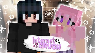 INTERNET CRUSH - “COURAGE AND CONFESSIONS” (Minecraft Roleplay) Ep 18 (MCTV)