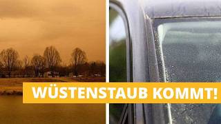 7-Tage-Wetter: Wüstenstaub kommt! Folgt auch Blutregen?