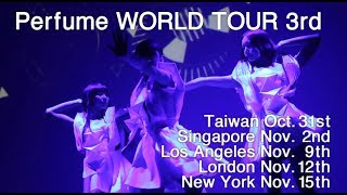 Perfume WORLD TOUR 3rd