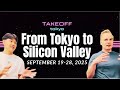 209. From Tokyo to Silicon Valley - Takeoff Tokyo Antti and Kensuke #startupconference